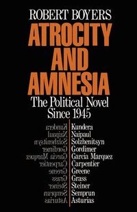 bokomslag Atrocity and Amnesia