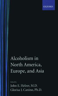 bokomslag Alcoholism in North America, Europe, and Asia
