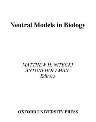 Neutral Models in Biology 1