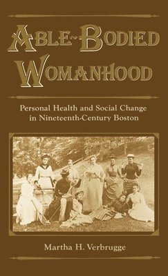 Able-Bodied Womanhood 1