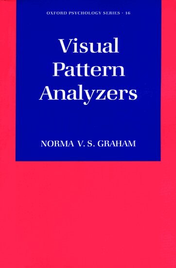 Norma Van Surdam Graham - Visual Pattern Analyzers, Inbunden
