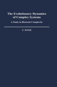 bokomslag The Evolutionary Dynamics of Complex Systems