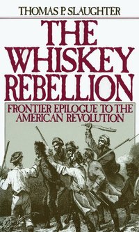 bokomslag Whiskey Rebellion