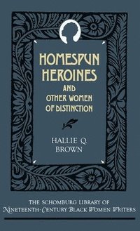 bokomslag Homespun Heroines and Other Women of Distinction