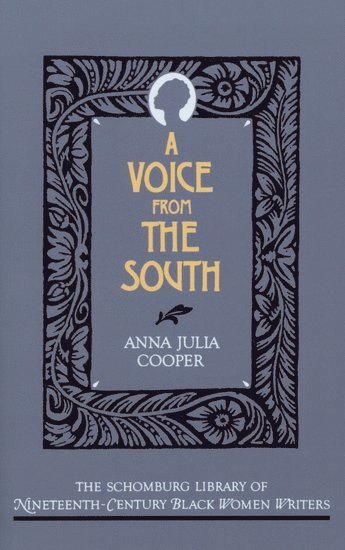 Anna Julia Cooper - A Voice from the South, Inbunden