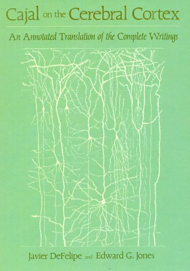 Cajal on the Cerebral Cortex 1