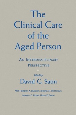 bokomslag The Clinical Care of the Aged Person