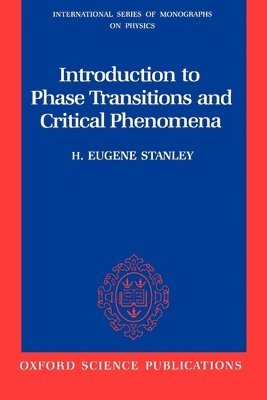 Stanley - Introduction to Phase Transitions and Critical Phenomena, Häftad