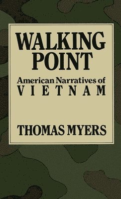 Thomas Myers, Purdue University) Myers, Thomas (Assistant Professor of English, Assistant Professor of English - Walking Point, Inbunden