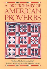 bokomslag A Dictionary of American Proverbs