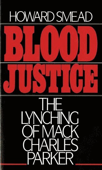 Howard Smead - Blood Justice, Häftad