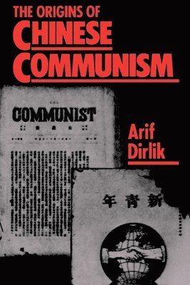 The Origins of Chinese Communism 1