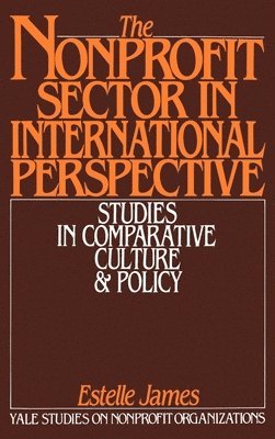Estelle James, Estelle James - The Nonprofit Sector in International Perspective, Inbunden