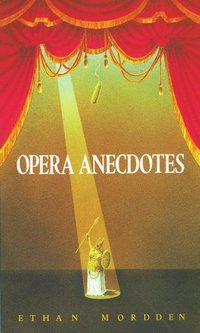 bokomslag Opera Anecdotes