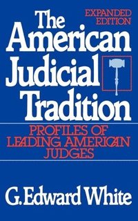 bokomslag The American Judicial Tradition