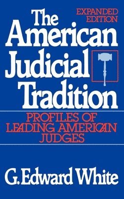 The American Judicial Tradition 1