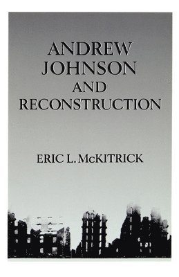 bokomslag Andrew Johnson and Reconstruction