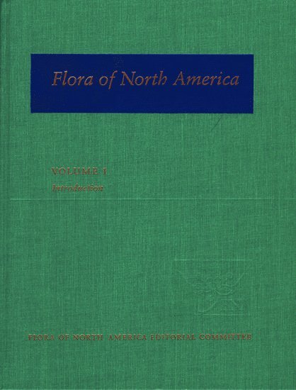 Flora of North America: Volume 1: Introduction 1