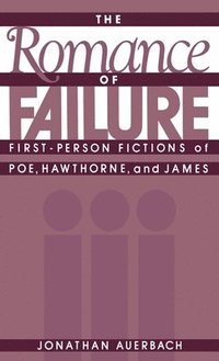 bokomslag The Romance of Failure
