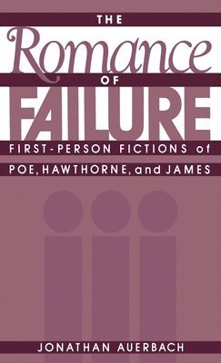 The Romance of Failure 1