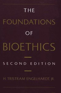 bokomslag The Foundations of Bioethics