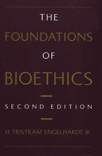 bokomslag The Foundations of Bioethics