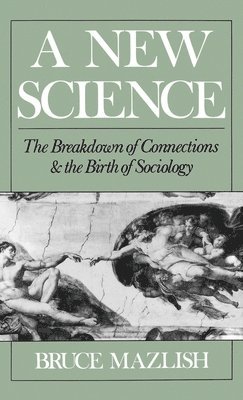 Bruce Mazlish, Massachusetts Institute of Technology) Mazlish, Bruce (Professor of History, Professor of History - A New Science, Inbunden