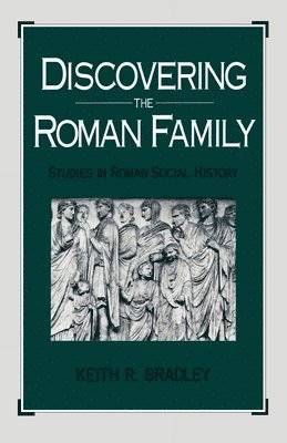 Bradley - Discovering the Roman Family, Häftad