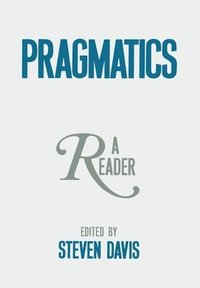 bokomslag Pragmatics: A Reader