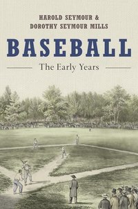 bokomslag Baseball: The Early Years