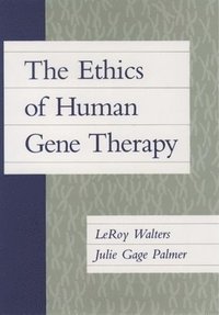 bokomslag The Ethics of Human Gene Therapy