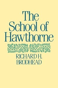 bokomslag The School of Hawthorne