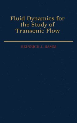 Fluid Dynamics for the Study of Transonic Flow 1