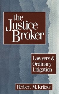 bokomslag The Justice Broker