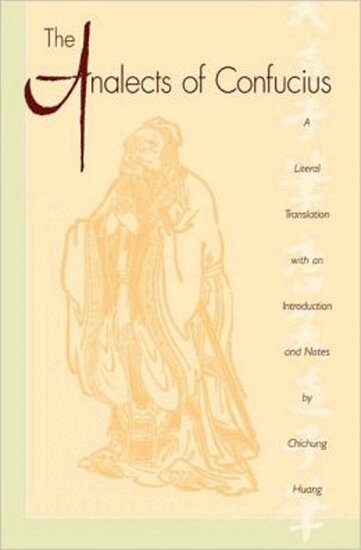 Confucius - The Analects of Confucius (Lun Yu), Inbunden