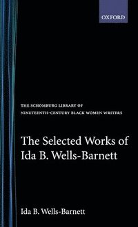 bokomslag Selected Works of Ida B. Wells-Barnett