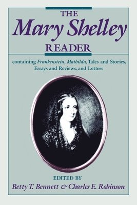 bokomslag The Mary Shelley Reader