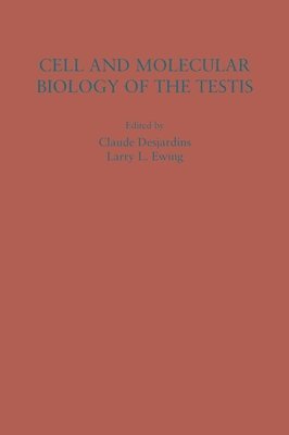 Des Jardins, Claude Desjardins, Claude Desjardins, Larry L. Ewing - Cell and Molecular Biology of the Testis, Inbunden