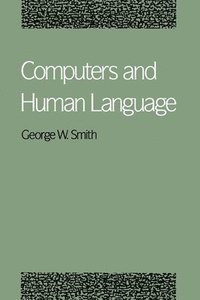 bokomslag Computers and Human Language