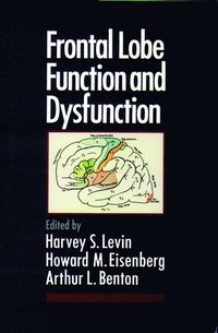 bokomslag Frontal Lobe Function and Dysfunction