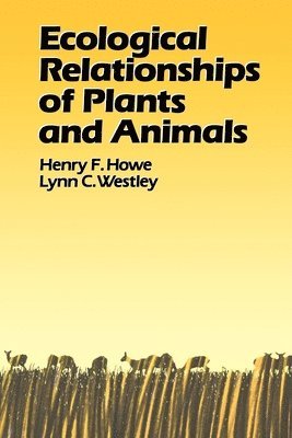 bokomslag Ecological Relationships of Plants and Animals