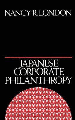 bokomslag Japanese Corporate Philanthropy