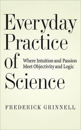 Everyday Practice of Science 1