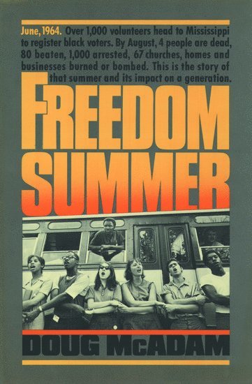 Doug McAdam, University of Arizona) McAdam, Doug (Associate Professor of Sociology, Associate Professor of Sociology, Douglas McAdam, Doug Mcadam - Freedom Summer, Häftad