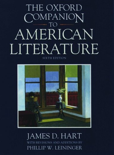 James D. Hart - The Oxford Companion to American Literature, Inbunden