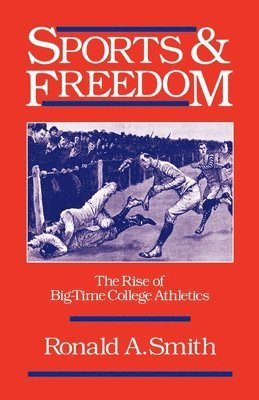 Ronald A. Smith - Sports and Freedom, Häftad