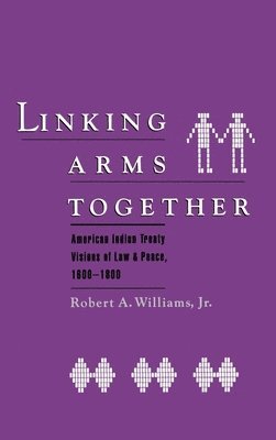 Robert A. Williams - Linking Arms Together, Inbunden