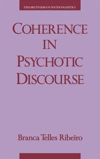 bokomslag Coherence in Psychotic Discourse