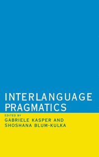 bokomslag Interlanguage Pragmatics