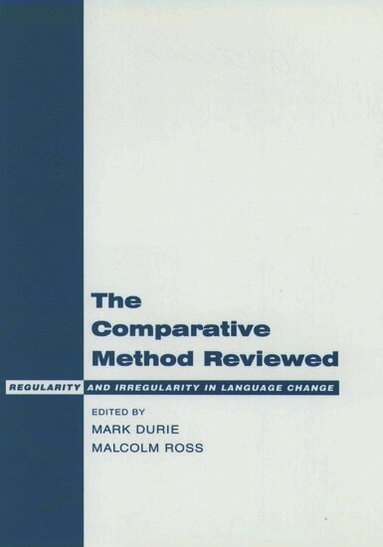 Mark Durie, Malcolm Ross - The Comparative Method Reviewed, Inbunden